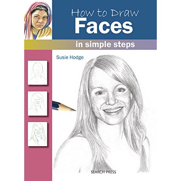 Pre-Owned How to Draw Faces in Simple Steps (Paperback) 1844486737 9781844486731