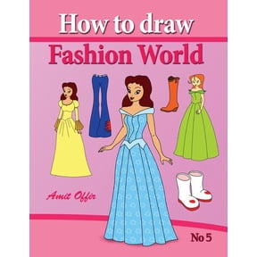 How to Draw Comics and Cartoon Character how to draw fashion world: drawing books fo children and how to draw step by step, Book 5, (Paperback)