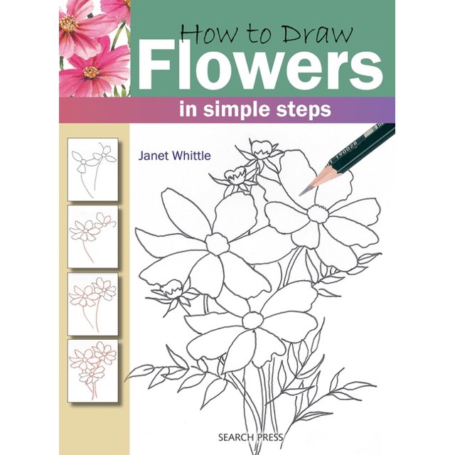 How to Draw Flowers In Simple Steps (Paperback) by Whittle