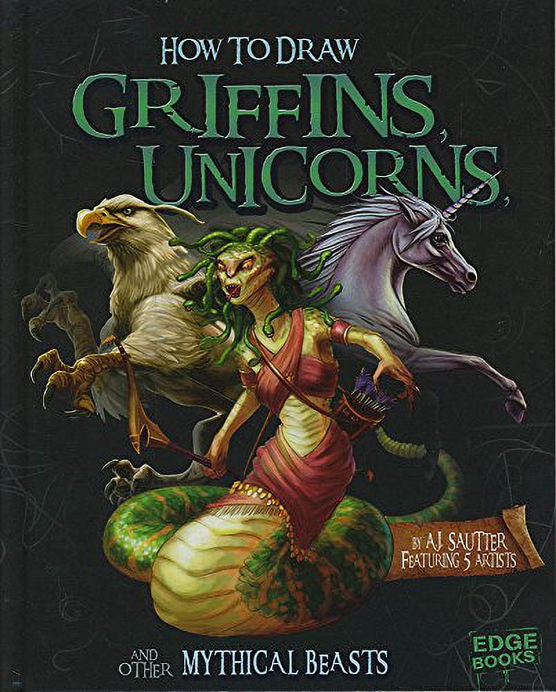 Pre-Owned How to Draw Griffins, Unicorns, and Other Mythical Beasts ...