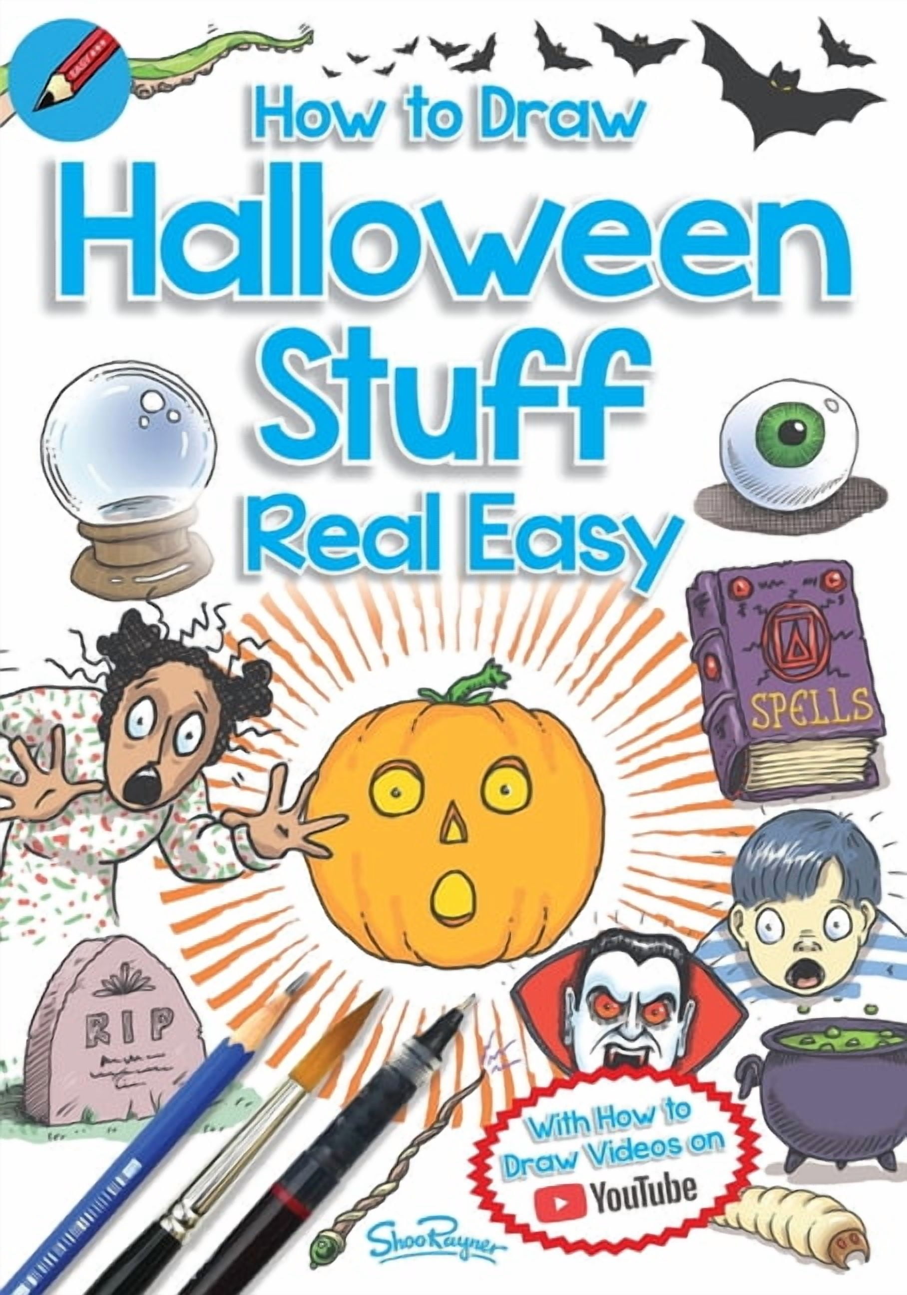 How to Draw Halloween Stuff Real Easy, (Paperback) - Walmart.com How to Draw Halloween Stuff Real Easy, (Paperback) - Walmart.com