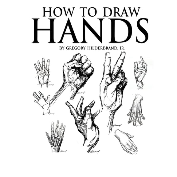 How to Draw Hands, (Paperback)
