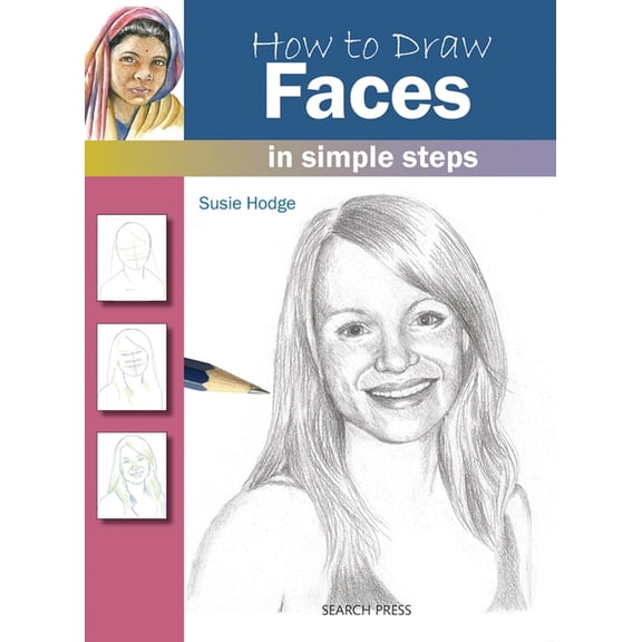 How to Draw How to Draw Faces in Simple Steps, (Paperback)