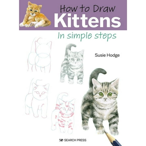 How to Draw How to Draw Kittens in Simple Steps, (Paperback)