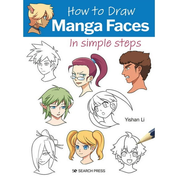 How to Draw How to Draw Manga Faces in Simple Steps, (Paperback)