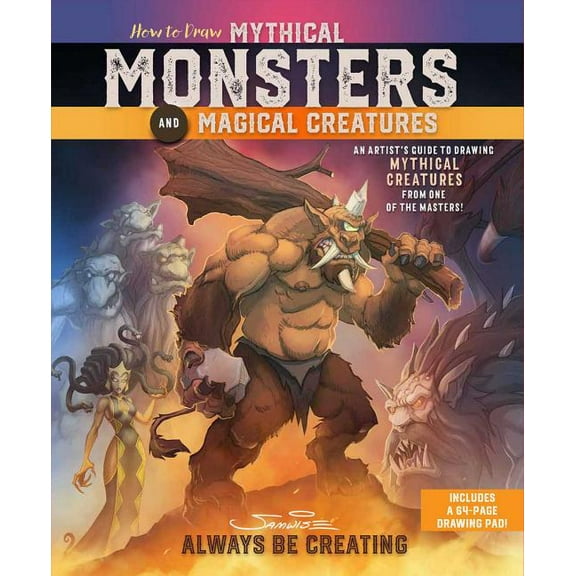 How to Draw: How to Draw Mythical Monsters and Magical Creatures : An Artist's Guide to Drawing Mythical Creatures from One of the Masters! (Other)