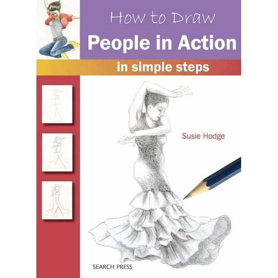 How to Draw: How to Draw People in Action in Simple Steps (Paperback)