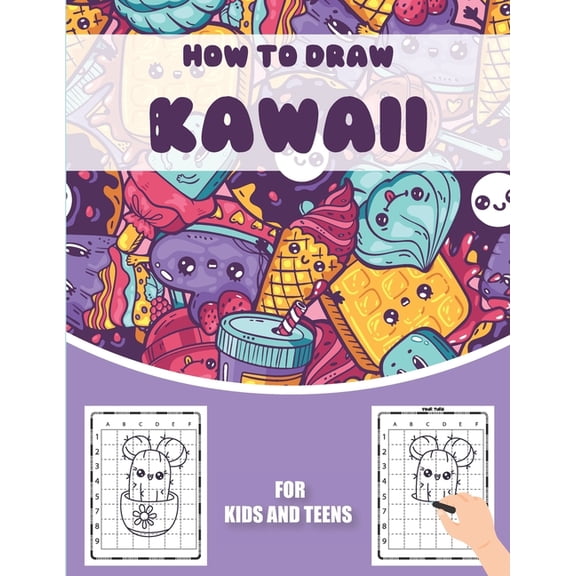 How to Draw Kawaii: Simple And Easy Step-by-Step Guide To Draw Kawaii With Beautiful Illustrations, (Paperback)