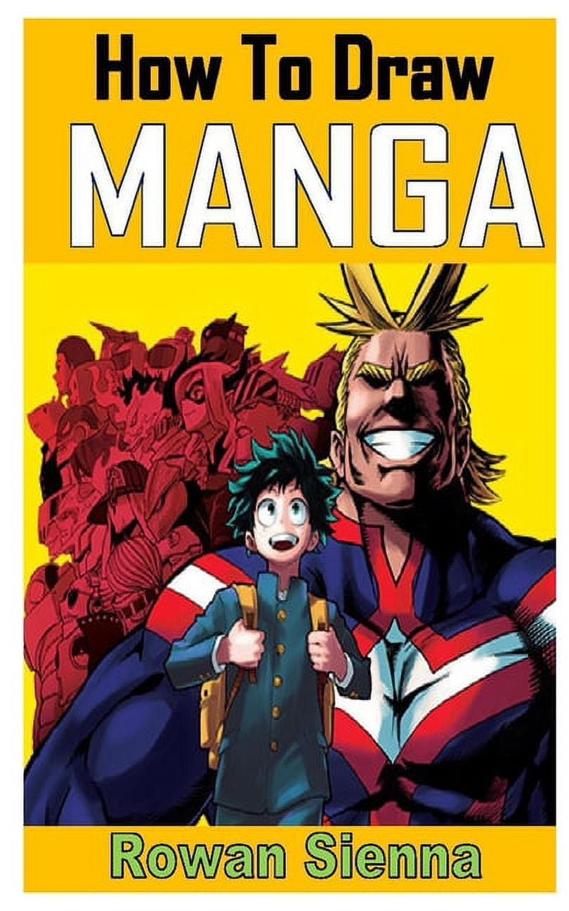 How to Draw Manga : Discover the full guides to everything you need to ...