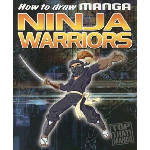 Pre-Owned How to Draw Manga Ninja Warriors (Paperback) 1845109716 9781845109714