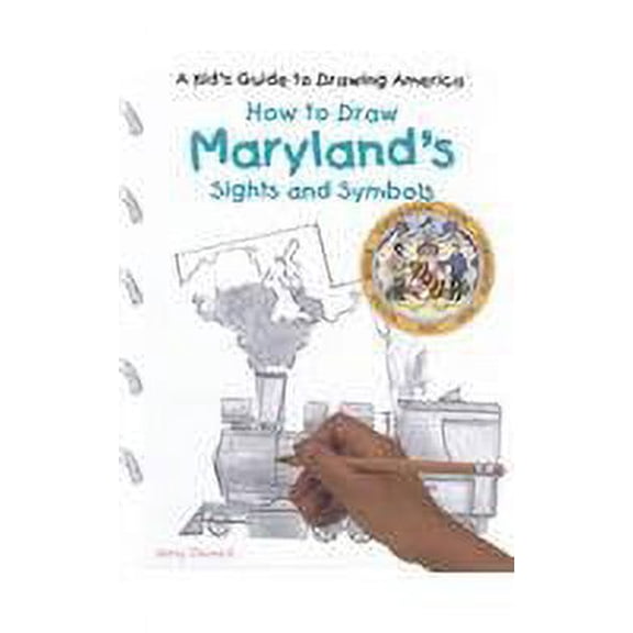 Pre-Owned How to Draw Marylands Sights and Symbols (Library Binding) 9780823960767
