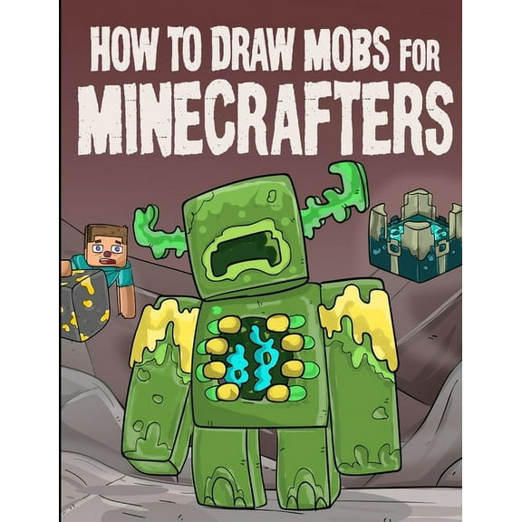 How to Draw Mobs for Minecrafters Volume 1, (Paperback)