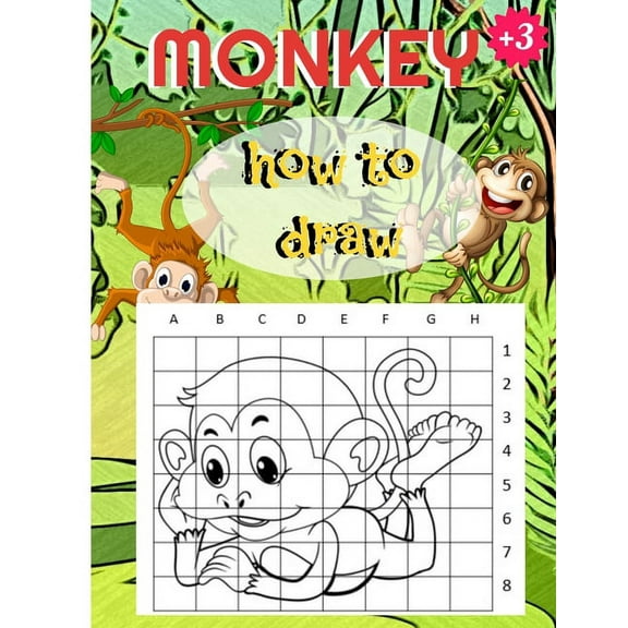 How to Draw Monkey : activity coloring book and drawing Monkey, learn to draw cute Monkey for kids, age 4-8, cute Monkey gifts for kids (Paperback)