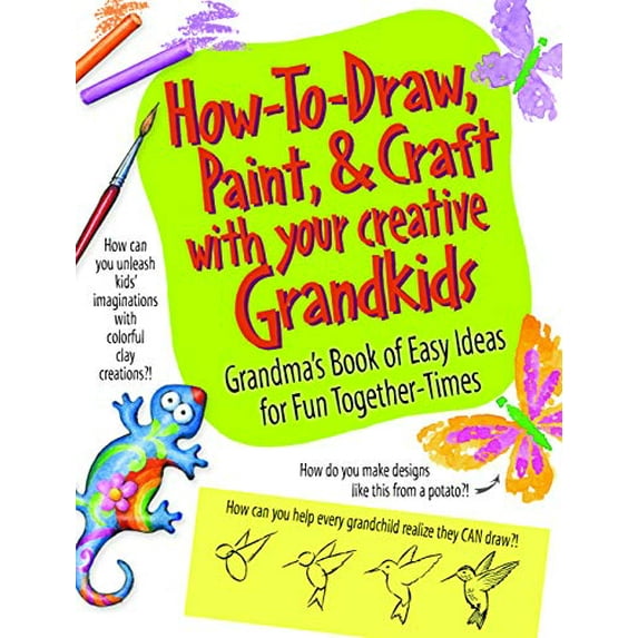 Pre-Owned How to Draw, Paint Craft with your Creative Grandkids Paperback Editors, Product Concept