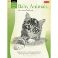 thumbnail image 1 of Pre-Owned Drawing: Baby Animals: Learn to Draw Step by Step (How to Draw & Paint) (Paperback) 1600581358 9781600581359, 1 of 1