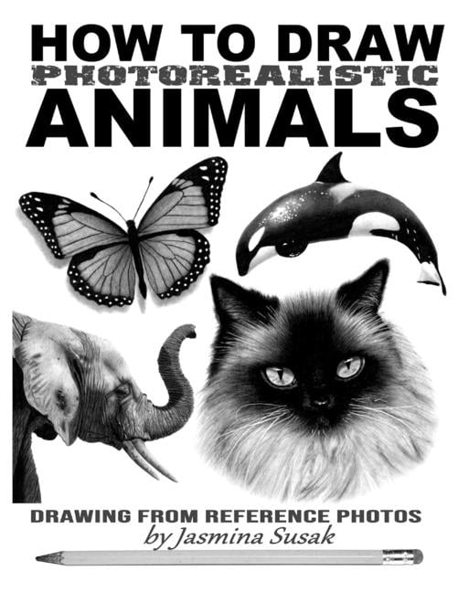 How to Draw Realistically How to Draw Photorealistic Animals: Drawing ...
