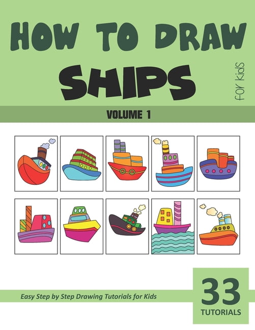 How to Draw Ships for Kids - Vol 1 - Walmart.com