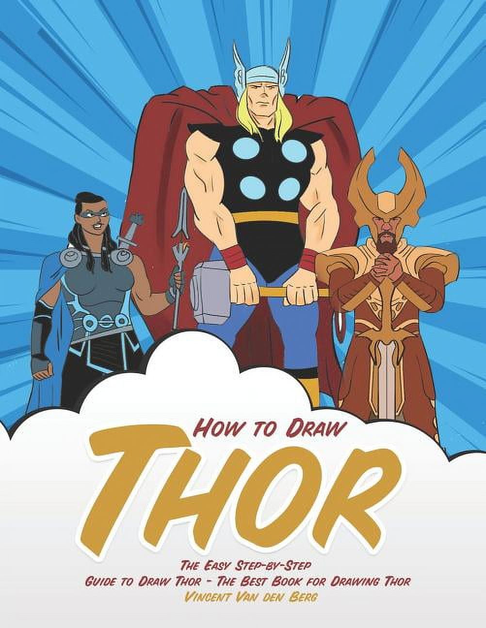 How To Draw Thor, Step By Step