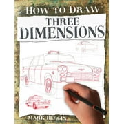 How to Draw Three Dimensions Paperback