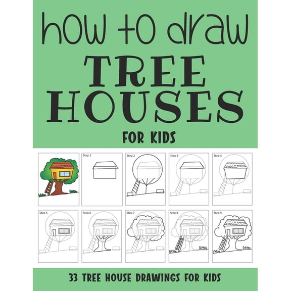 How to Draw Tree Houses for Kids, (Paperback)