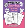 thumbnail image 1 of How to Draw Unicorns Fairies Mystical Creatures and Other Cute Stuff: Learn drawing Using The Grid Copy Method. Activity, (Paperback), 1 of 1
