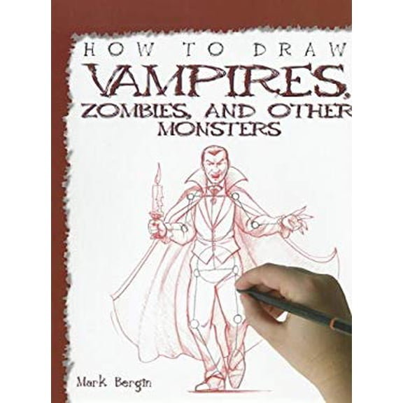 Pre-Owned How to Draw Vampires, Zombies, and Other Monsters (Paperback) 9781448845248