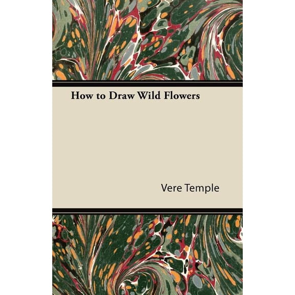 How to Draw Wild Flowers (Paperback)
