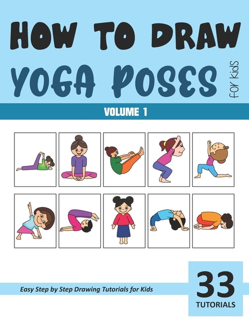 How to Draw Yoga Poses for Kids Vol 1 Paperback 9798707852053 d524c8f1 203d 4630 82b0 75e281609444.2a80fe3776bbcf9c9a6e756bde0f4f44