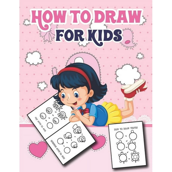 How to Draw for Kids: Easy and Fun Step-by-Step Drawing Guide for Kids, (Paperback)