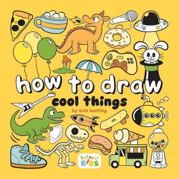 How to Draw (for Kids) How to Draw Cool Things: By Erin Hunting, (Paperback)