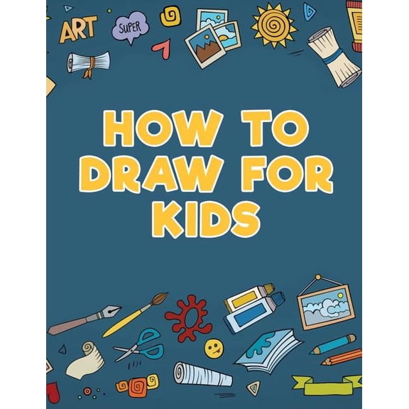 How to Draw for Kids, (Paperback)