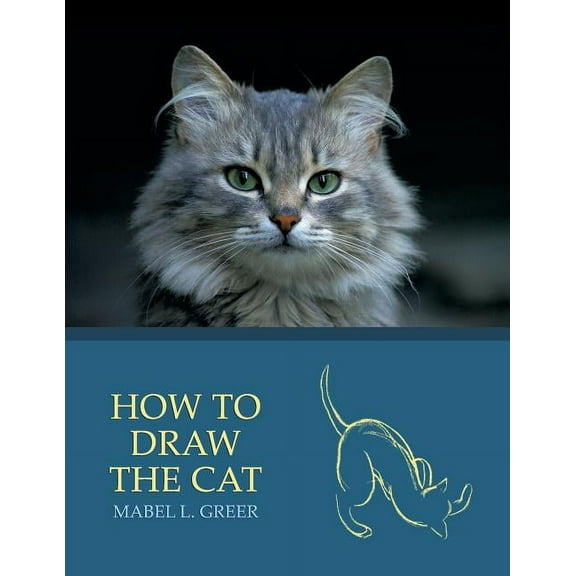 How to Draw the Cat (Reprint Edition), (Paperback)