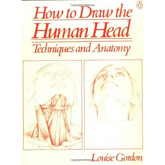 Pre-Owned How to Draw the Human Head: Techniques and Anatomy (Paperback) 014046560X 9780140465600