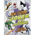 thumbnail image 1 of Pre-Owned How to Draw the Joker, Lex Luthor, and Other DC Super-Villains (Drawing DC Super Heroes) Paperback - USED, 1 of 1