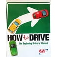 thumbnail image 1 of Pre-Owned How to Drive (The Beginning Driver's Manual) (Paperback) 1595083421 9781595083425, 1 of 1