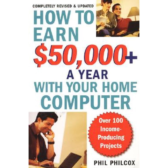 Pre-Owned How to Earn $50000+ a Year With Your Home Computer: Over 100 Income-Producing Project (Paperback) 0806523778 9780806523774