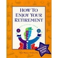 thumbnail image 1 of Pre-Owned How to Enjoy Your Retirement : Activities from A to Z (Paperback) 9781889242026, 1 of 1