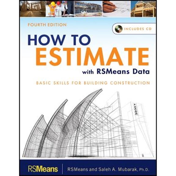 Pre-Owned How to Estimate with Rsmeans Data: Basic Skills for Building Construction (Paperback) 1118025288 9781118025284