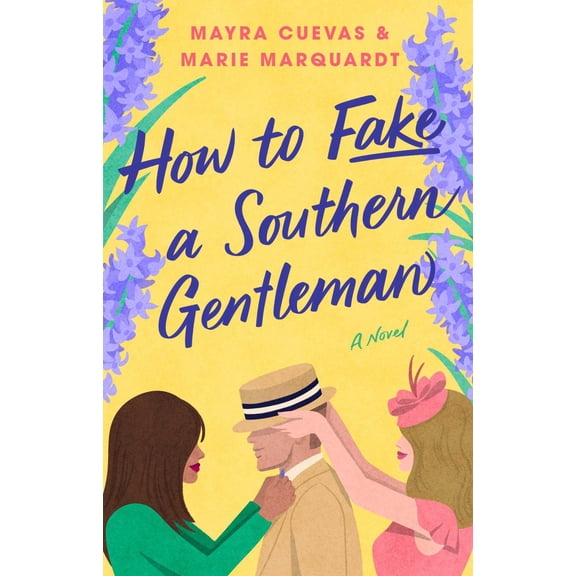 How to Fake a Southern Gentleman: A Novel (Paperback)