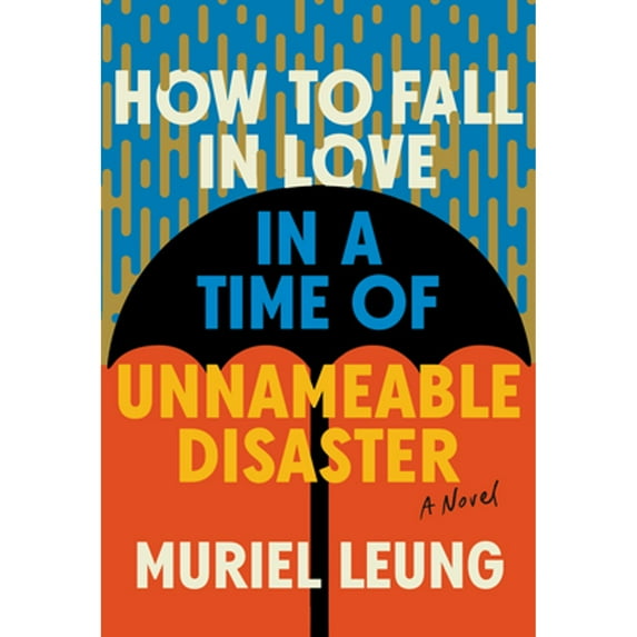 Pre-Owned How to Fall in Love in a Time of Unnameable Disaster (Paperback) 1324076186 9781324076186