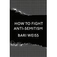 thumbnail image 1 of Pre-Owned How to Fight Anti-Semitism (Hardcover) 0593136055 9780593136058, 1 of 1
