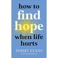 thumbnail image 1 of Pre-Owned How to Find Hope When Life Hurts Paperback, 1 of 1