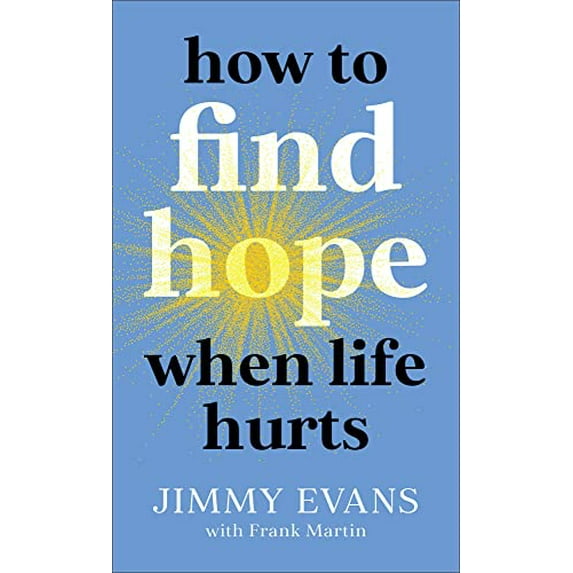 Pre-Owned How to Find Hope When Life Hurts Paperback