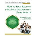 thumbnail image 1 of How to Find, Recruit & Manage Independent Sales Agents: Part of the Action Plan for Sales Success Series, 1 of 1