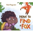 thumbnail image 1 of Pre-Owned How to Find a Fox (Paperback) 1250846560 9781250846563, 1 of 1