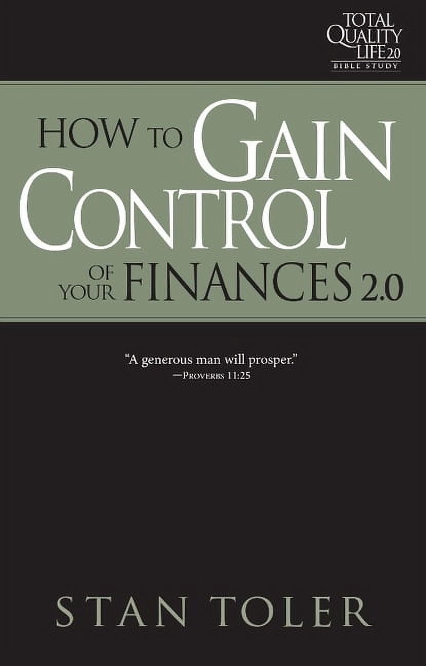 Tql Study Guide How to Gain Control of Your Finances (TQL 2.0 Bible Study Series ...