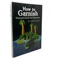thumbnail image 1 of Pre-Owned How to Garnish Hardcover Harvey Rosen, 1 of 1