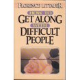 thumbnail image 1 of Pre-Owned How to Get Along with Difficult People (Paperback) 0890814295 9780890814291, 1 of 1