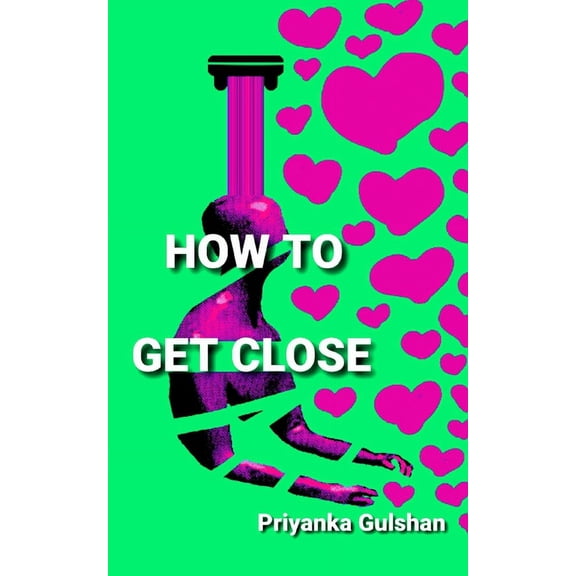 How to Get Close (Paperback)