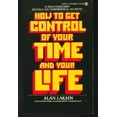 thumbnail image 1 of Pre-Owned How to Get Control of Your Time and Your Life, 9780451095879, 0451095871, Paperback,, 1 of 1